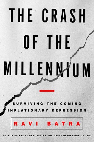 Beispielbild fr The Crash of the Millennium: Surviving the Coming Inflationary Depression zum Verkauf von Wonder Book