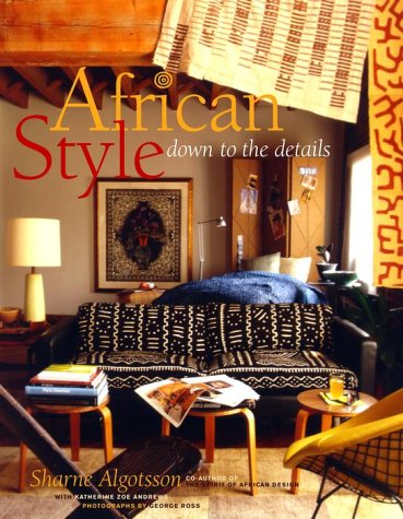 Imagen de archivo de African Style: down to the details a la venta por Goodwill Books