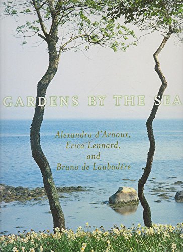 Beispielbild fr Gardens by the Sea zum Verkauf von Half Price Books Inc.