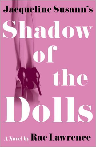 Beispielbild fr Jacqueline Susann's Shadow of the Dolls zum Verkauf von ThriftBooks-Dallas