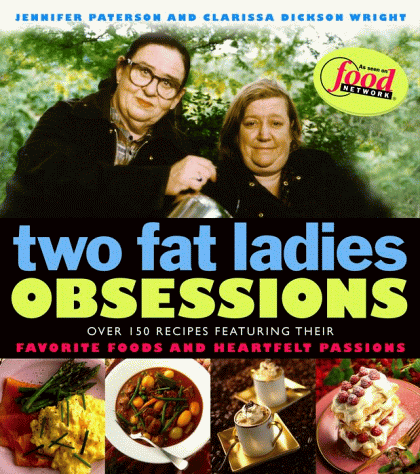 Beispielbild fr Two Fat Ladies Obsessions zum Verkauf von ThriftBooks-Atlanta