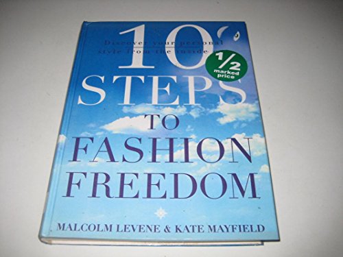 Stock image for 10 Steps to Fashion Freedom: Discover Your Personal Style from the Inside Out for sale by WorldofBooks