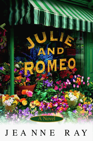 9780609606728: Julie and Romeo
