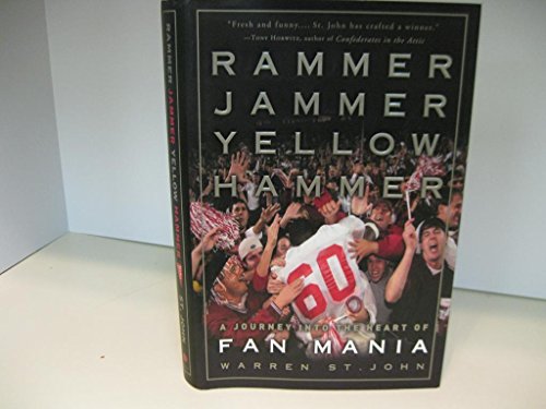 Beispielbild fr Rammer Jammer Yellow Hammer: A Journey into the Heart of Fan Mania zum Verkauf von SecondSale