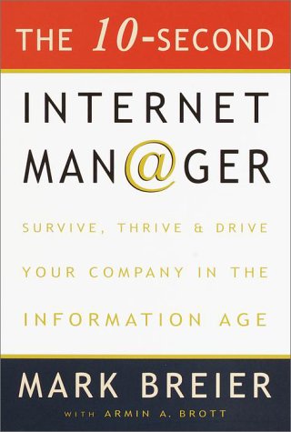 The 10 Second Internet Manager (9780609607329) by Breier, Mark