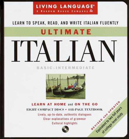 Beispielbild fr Ultimate Italian: Basic-Intermediate, Revised and Updated Edition (Living Language) (English and Italian Edition) zum Verkauf von Books of the Smoky Mountains