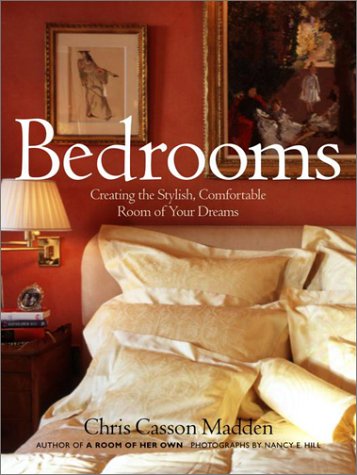 Imagen de archivo de Bedrooms : Creating the Stylish, Comfortable Room of Your Dreams a la venta por Better World Books: West