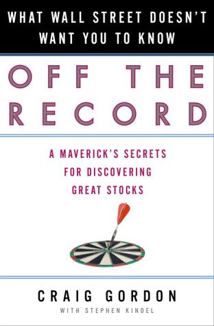 Beispielbild fr Off the Record : What Wall Street Doesn't Want You to Know zum Verkauf von Better World Books