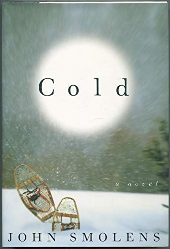 Beispielbild fr Cold : A Novel zum Verkauf von Better World Books