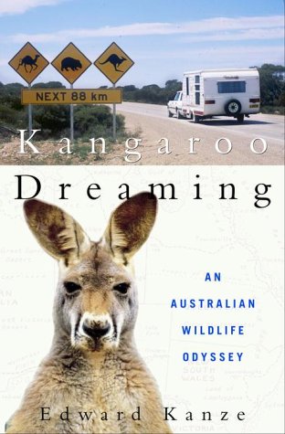 Stock image for Kangaroo Dreaming: An Australian Wildlife Odyssey for sale by ThriftBooks-Dallas