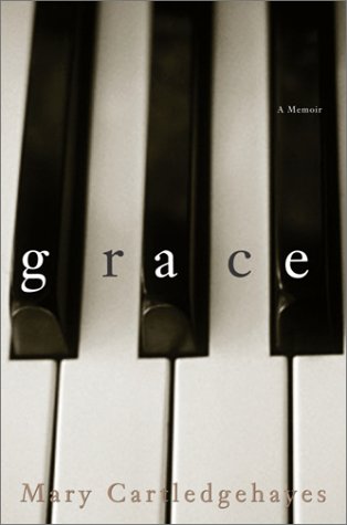 9780609608340: Grace: A Memoir