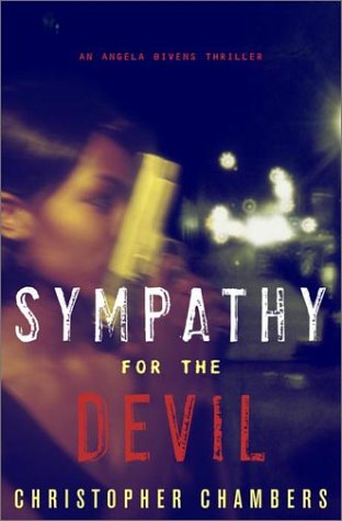 Beispielbild fr Sympathy for the Devil : An Angela Bivens Thriller zum Verkauf von Better World Books