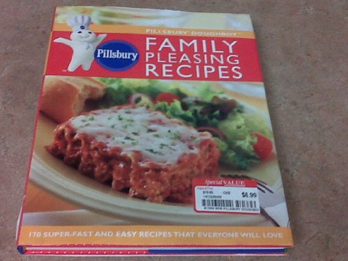 Beispielbild fr Pillsbury Doughboy Family Pleasing Recipes: 170 Super-Fast and Easy Recipes That Everyone Will Love zum Verkauf von SecondSale