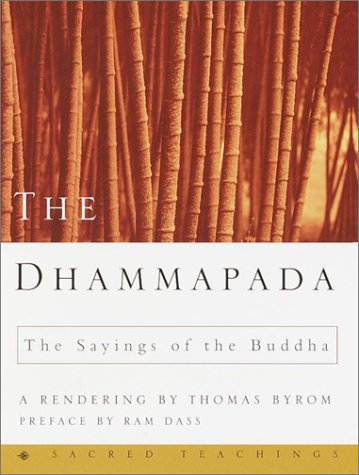 The Dhammapada: The Sayings of the Buddha (Sacred Teachings) - Thomas Byrom