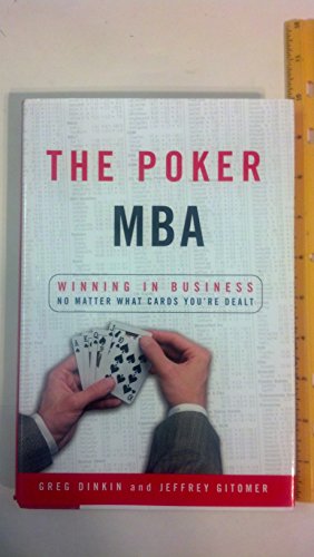 9780609609866: The Poker MBA: Winning in Business No Matter What Cards You're Dealt