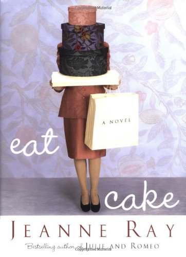 Beispielbild fr Eat Cake: A Novel zum Verkauf von Wonder Book