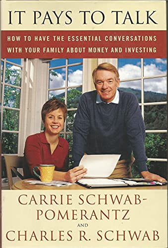 Stock image for It Pays to Talk: How to Have the Essential Conversations with Your Family About Money and Investing for sale by Your Online Bookstore