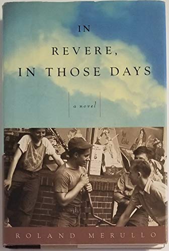 Beispielbild fr In Revere, in Those Days : A Novel zum Verkauf von Better World Books