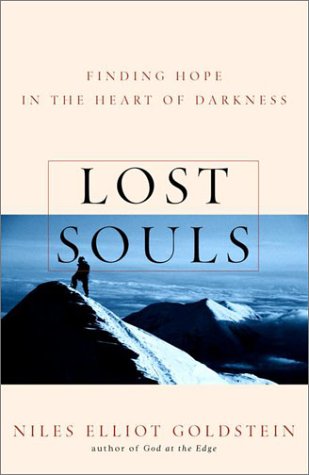 Beispielbild fr Lost Souls: Finding Hope in the Heart of Darkness zum Verkauf von Once Upon A Time Books