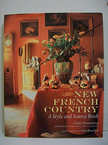 Imagen de archivo de New French Country : A Style and Source Book a la venta por Better World Books: West