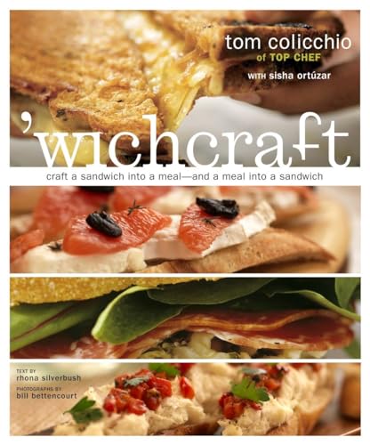 Stock image for wichcraft: Craft a Sandwich into a Meal--And a Meal into a Sandwich: A Cookbook for sale by Books of the Smoky Mountains