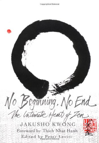 Stock image for No Beginning, No End: The Intimate Heart of Zen for sale by ZBK Books