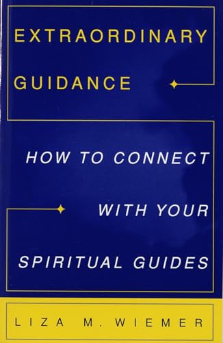 Beispielbild fr Extraordinary Guidance: How to Connect with Your Spiritual Guides zum Verkauf von Gulf Coast Books