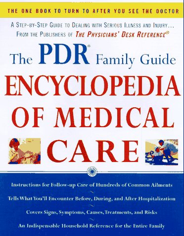 9780609800690: The Pdr Family Guide Encyclopedia of Medical Care (Family Medical Guides)