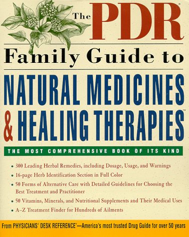 Stock image for The PDR Family Guide to Natural Medicines and Healing Therapies for sale by ThriftBooks-Dallas