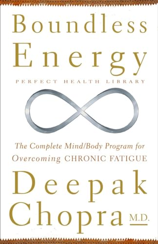 Beispielbild fr Boundless Energy: The Complete Mind/Body Program for Overcoming Chronic Fatigue (Perfect Health Library Series , No 3) zum Verkauf von SecondSale