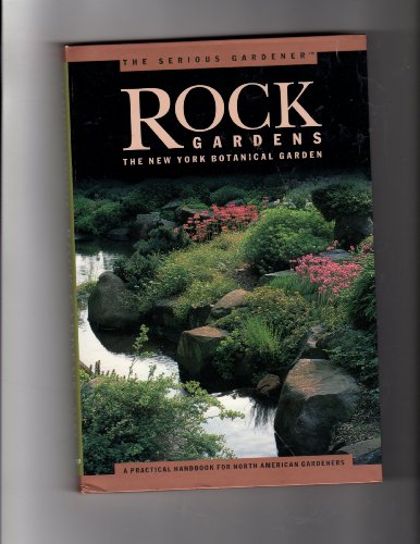 The Serious Gardener Rock Gardens