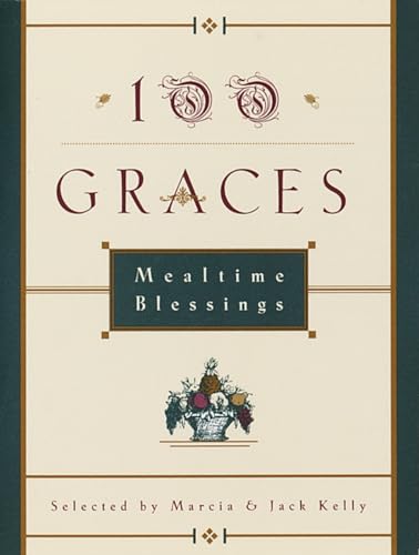 9780609800935: 100 Graces: Mealtime Blessings