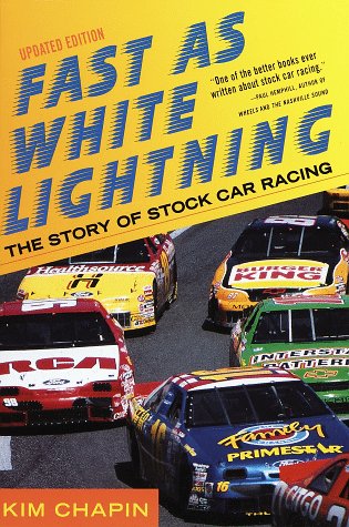 9780609801086: Fast As White Lightning: The Story of Stock Car Racing