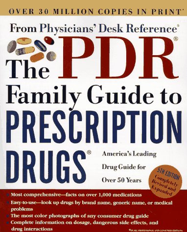 Imagen de archivo de The PDR (R) Family Guide to Prescription Drugs (R): 5th Edition a la venta por ThriftBooks-Dallas