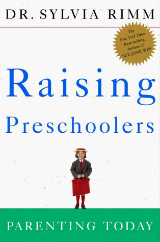 Beispielbild fr Raising Preschoolers: Parenting for Today zum Verkauf von Wonder Book