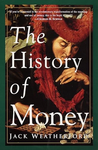 The History of Money (9780609801727) by Jack Weatherford