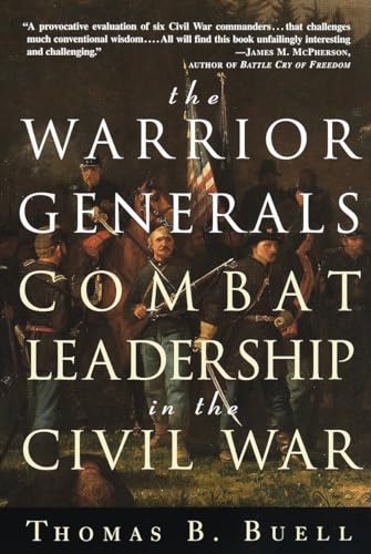 Stock image for The Warrior Generals-Combat Leadership In The Civil War for sale by Foxtrot Books