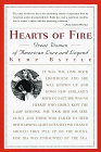 Stock image for Hearts of Fire : Great Women of American Lore and Legend for sale by Better World Books