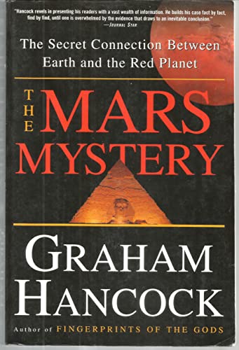 The Mars Mystery: The Secret Connection Between Earth and the Red Planet