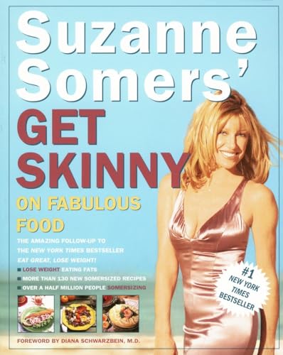 Imagen de archivo de Suzanne Somers' Get Skinny on Fabulous Food a la venta por Gulf Coast Books