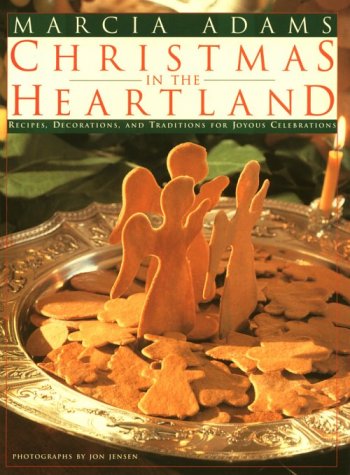 Stock image for Marcia Adams' Christmas in the Heartland for sale by Wonder Book