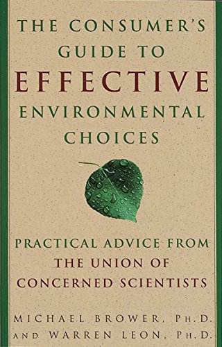 9780609802816: The Consumer's Guide To Effective Environmental Choices