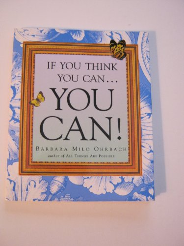 Beispielbild fr If You Think You Can . . . You Can! zum Verkauf von More Than Words