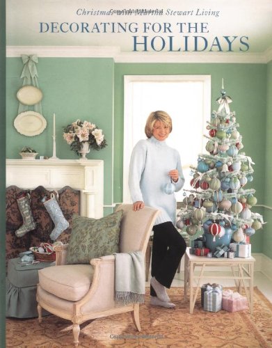 9780609803363: Decorating for the Holidays: Christmas with Martha Stewart Living