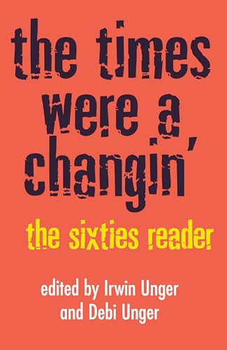 9780609803370: The Times Were a Changin': The Sixties Reader