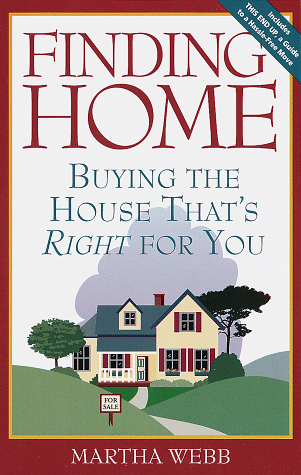 Stock image for Finding Home: Buying the House That's Right for You for sale by Anderson Book