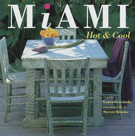 9780609803820: Miami: Hot & Cool