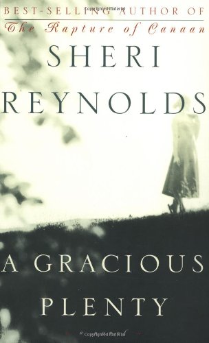 Beispielbild fr A Gracious Plenty: A Novel zum Verkauf von Wonder Book