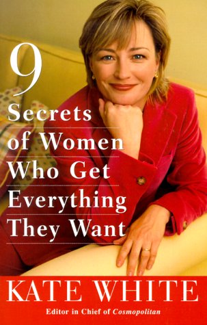 Beispielbild fr 9 Secrets of Women Who Get Everything They Want zum Verkauf von Wonder Book