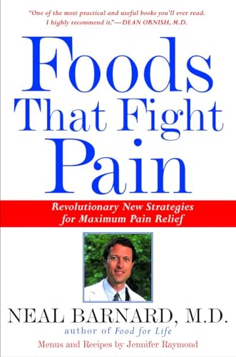 Beispielbild fr Foods That Fight Pain: Revolutionary New Strategies for Maximum Pain Relief zum Verkauf von Orion Tech
